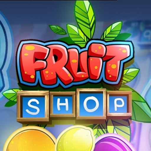 Fruit Shop Fruit Shop